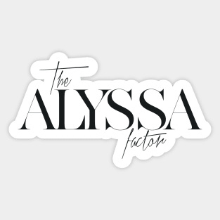 The Alyssa Factor Sticker